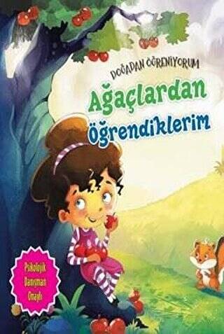 Ağaçlardan Öğrendiklerim - Doğadan Öğreniyorum - 1