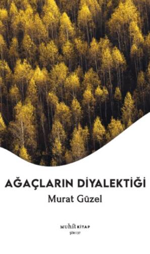 Ağaçların Diyalektiği - 1