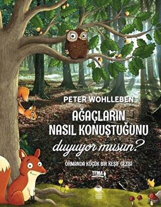 Ağaçların Nasıl Konuştuğunu Duyuyor musun? - 1