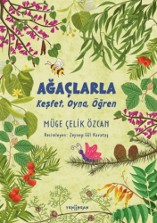 Ağaçlarla Keşfet, Oyna, Öğren - Yeni İnsan Yayınevi
