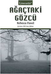 Ağaçtaki Gözcü - 1