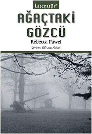 Ağaçtaki Gözcü - 1