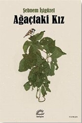 Ağaçtaki Kız - İletişim Yayınevi