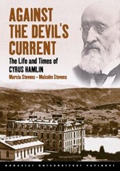 Against the Devil’s Current: The Life and Times of Cyrus Hamlin - 1