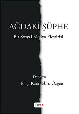 Ağdaki Şüphe - Bir Sosyal Medya Eleştirisi - 1