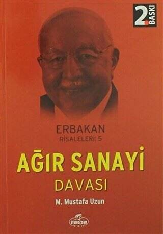 Ağır Sanayi Davası - 1