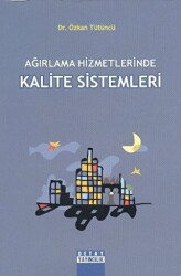 Ağırlama Hizmetlerinde Kalite Sistemleri - 1