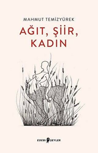 Ağıt, Şiir, Kadın - 1