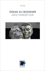 Ağız Hareketleri - 1