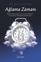 Ağlama Zamanı - 1