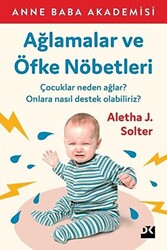 Ağlamalar ve Öfke Nöbetleri - 1