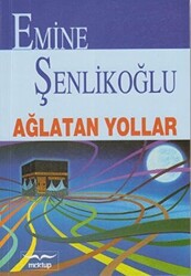 Ağlatan Yollar - 1