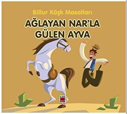 Ağlayan Nar’la Gülen Ayva - Elips Kitap