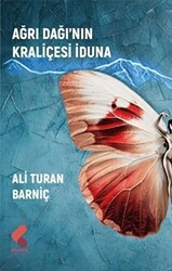 Ağrı Dağı’nın Kraliçesi İduna - 1