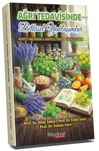 Ağrı Tedavisinde Bitkisel Yaklaşımlar - 1