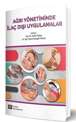 Ağrı Yönetiminde İlaç Dışı Uygulamalar - 1