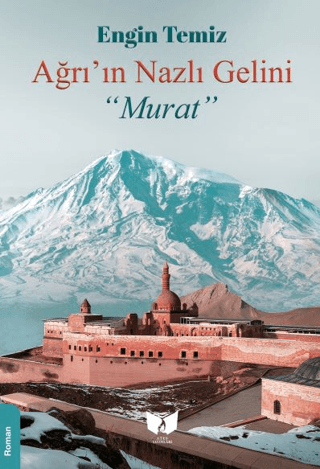 Ağrı`nın Nazlı Gelini Murat - 1