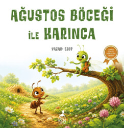 Ağustos Böceği ile Karınca - Ren Çocuk