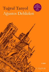 Ağustos Dehlizleri - Vapur Yayınları