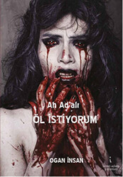 Ah Ad`alı Öl İstiyorum - 1