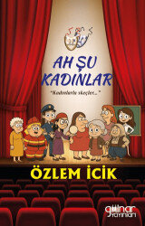 Ah Şu Kadınlar - Gülnar Yayınları