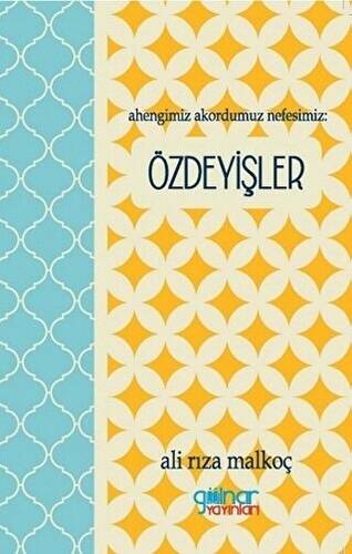 Ahengimiz Akordumuz Nefesimiz: Özdeyişler - 1