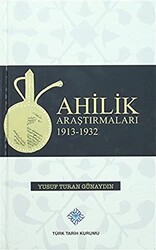 Ahilik Araştırmaları 1913-1932 - 1