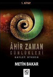 Ahir Zaman Günlükleri 1 - 1