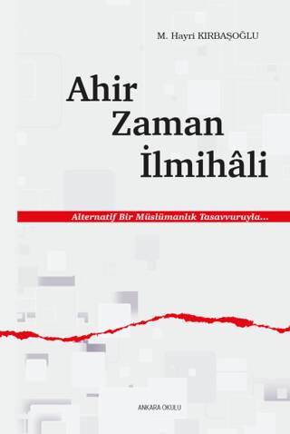 Ahir Zaman İlmihali - 1