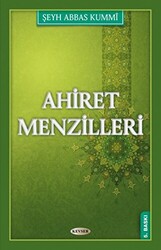 Ahiret Menzilleri - Kevser Yayınları