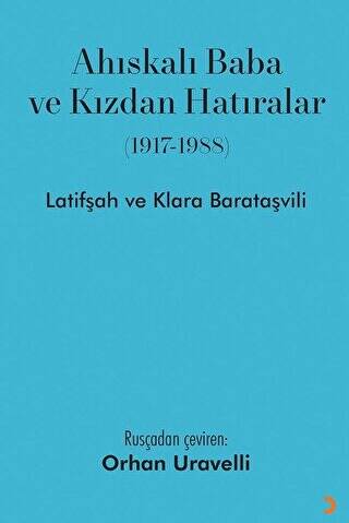 Ahıskalı Baba ve Kızdan Hatıralar - 1