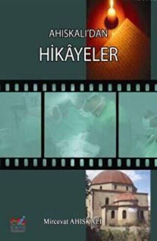 Ahıskalı`dan Hikayeler - 1