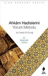 Ahkam Hadislerini Yorum Metodu - 1