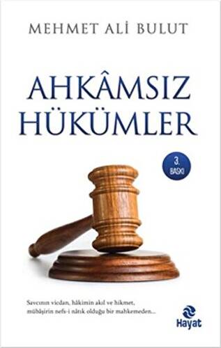 Ahkamsız Hükümler - 1