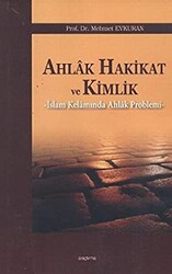 Ahlak Hakikat ve Kimlik - 1