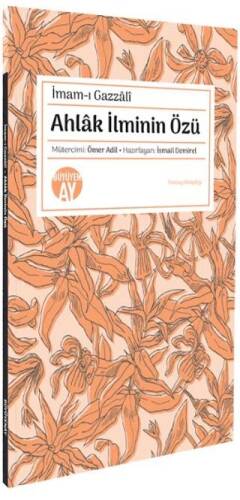 Ahlak İlminin Özü - 1