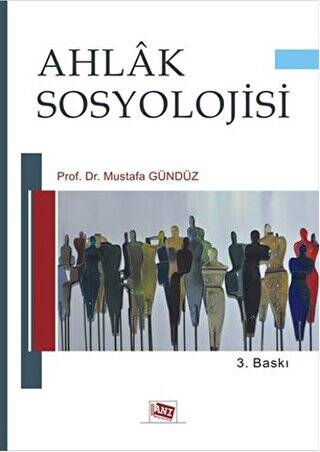 Ahlak Sosyolojisi - 1