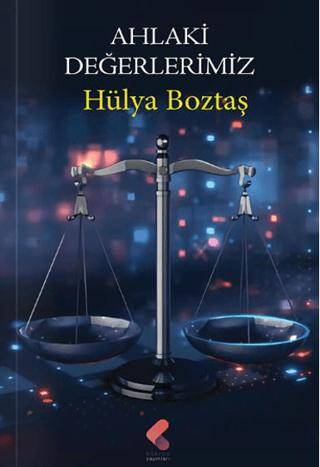 Ahlaki Değerlerimiz - 1