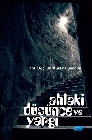 Ahlaki Düşünce ve Yargı - 1