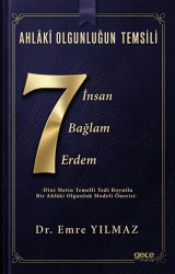 Ahlaki Olgunluğun Temsili: Yedi İnsan, Yedi Bağlam, Yedi Erdem - Gece Kitaplığı
