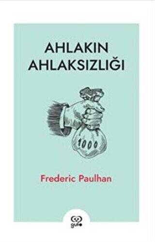 Ahlakın Ahlaksızlığı - 1