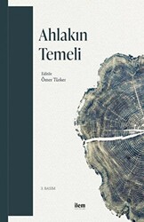 Ahlakın Temeli - İlem Yayınları