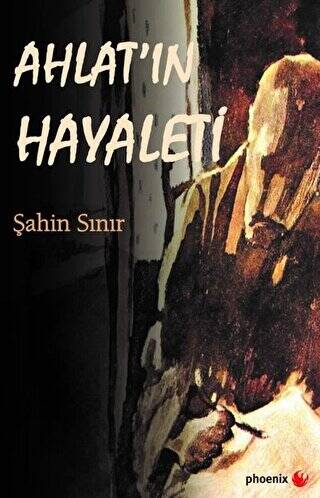 Ahlat`ın Hayaleti - 1