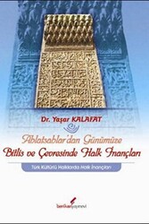 Ahlatsahlar’dan Günümüze Bitlis ve Çevresinde Halk İnançları - 1