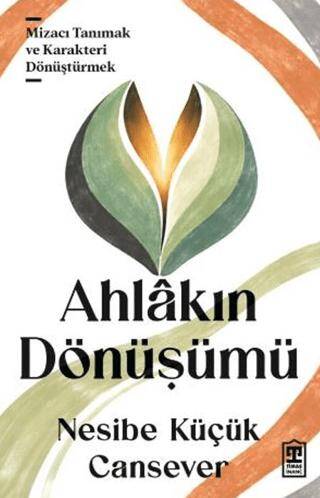 Ahlâkın Dönüşümü - 1