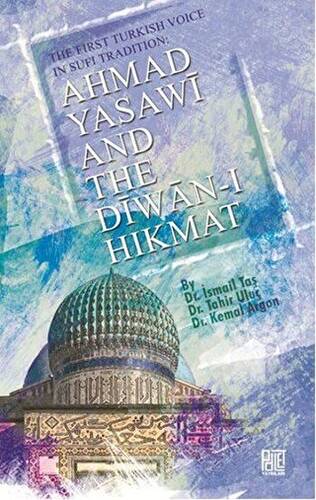 Ahmad Yasawi And The Diwan-ı Hikmat - 1