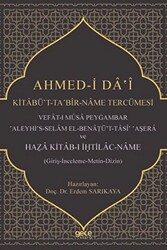 Ahmed-i Da`i Kitabü’t-Taʽbir-Name Tercümesi - 1