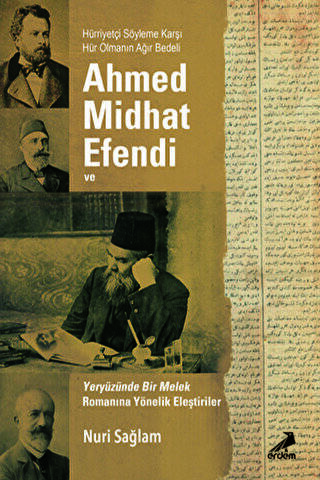 Ahmed Midhad Efendi ve Yeryüzünde bir Melek Romanına Yönelik Eleştiriler - 1