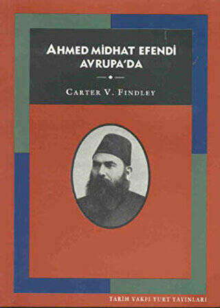 Ahmed Midhat Efendi Avrupa’da - 1