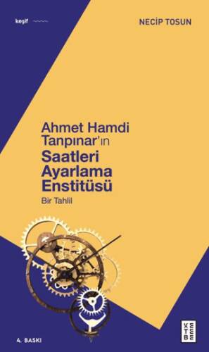 Ahmet Hamdi Tanpınar`ın Saatleri Ayarlama Enstitüsü - 1